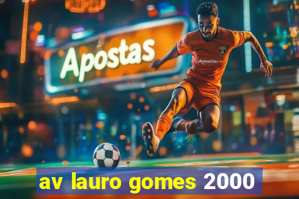 av lauro gomes 2000