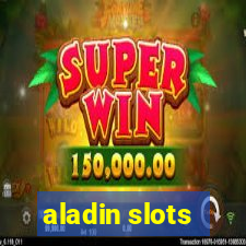 aladin slots