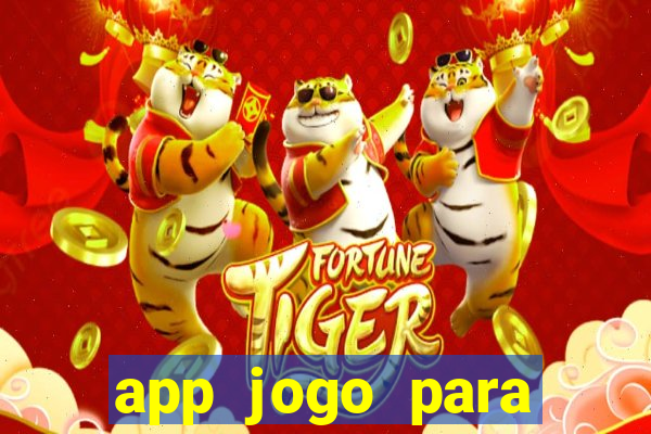 app jogo para ganhar dinheiro