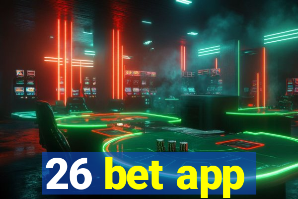 26 bet app