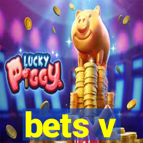 bets v