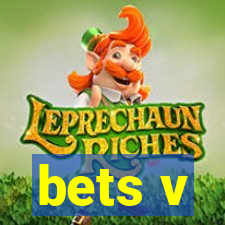 bets v