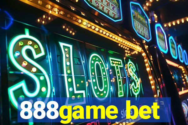 888game bet