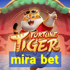 mira bet