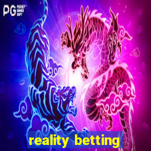 reality betting