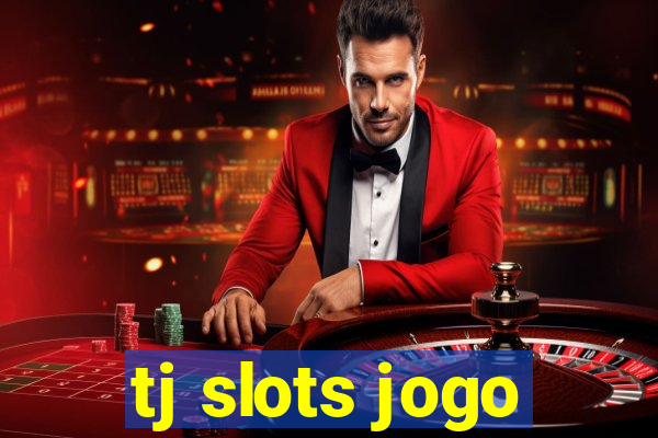 tj slots jogo