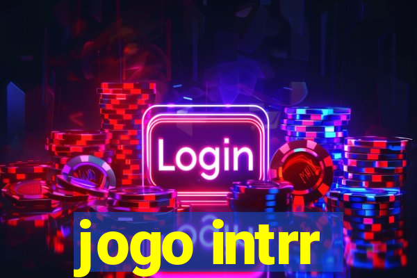 jogo intrr