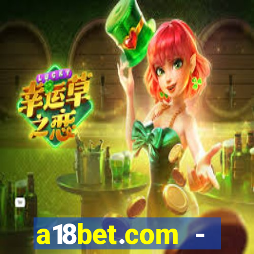 a18bet.com - caça-niqueis online casino