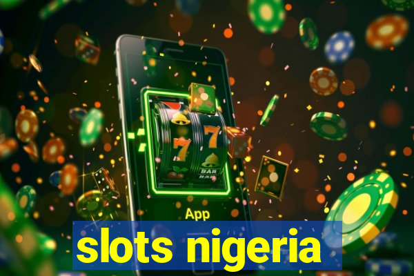 slots nigeria