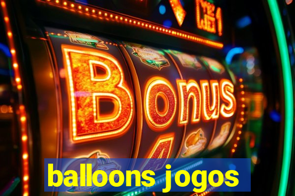 balloons jogos