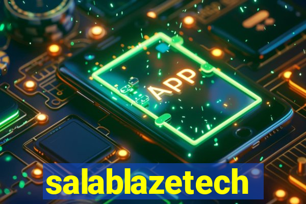 salablazetech