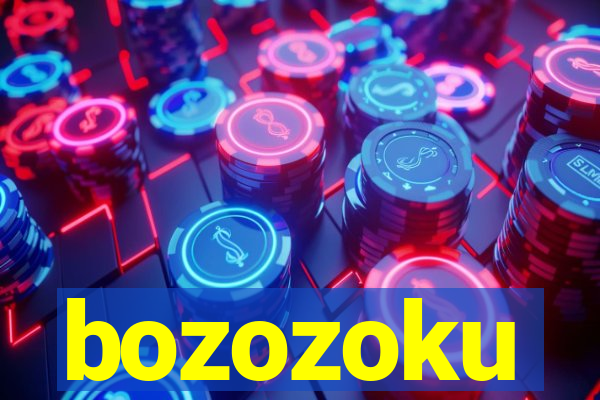 bozozoku