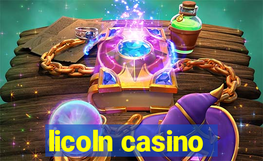 licoln casino