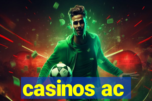 casinos ac