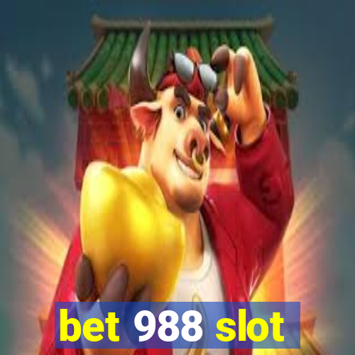 bet 988 slot