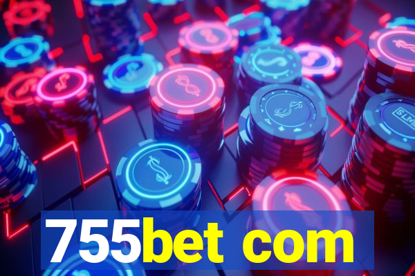 755bet com