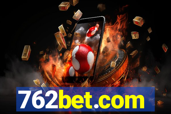 762bet.com