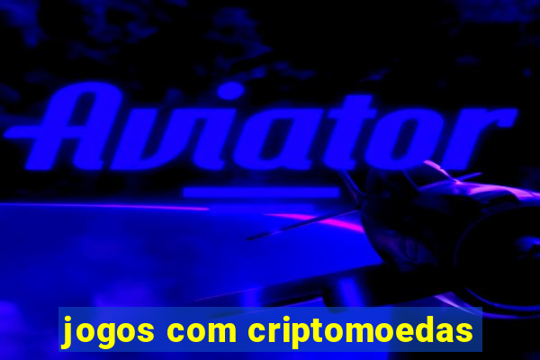 jogos com criptomoedas