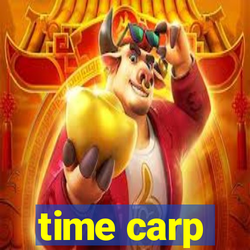 time carp