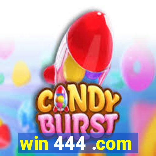 win 444 .com