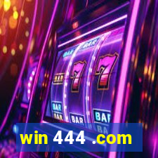 win 444 .com