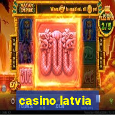 casino latvia