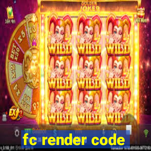 fc render code