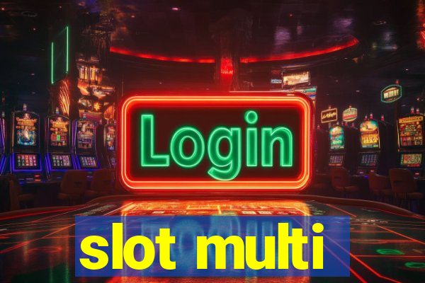 slot multi