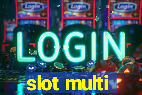 slot multi