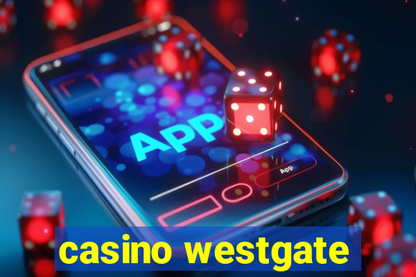 casino westgate