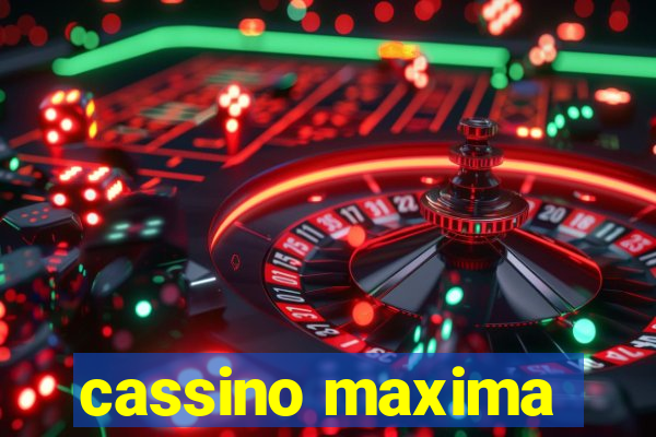 cassino maxima