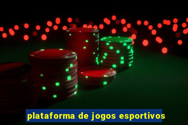 plataforma de jogos esportivos