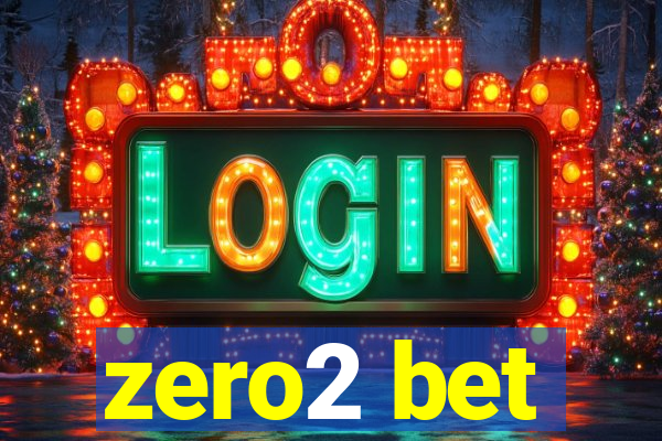 zero2 bet