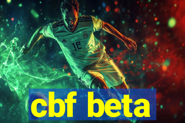 cbf beta