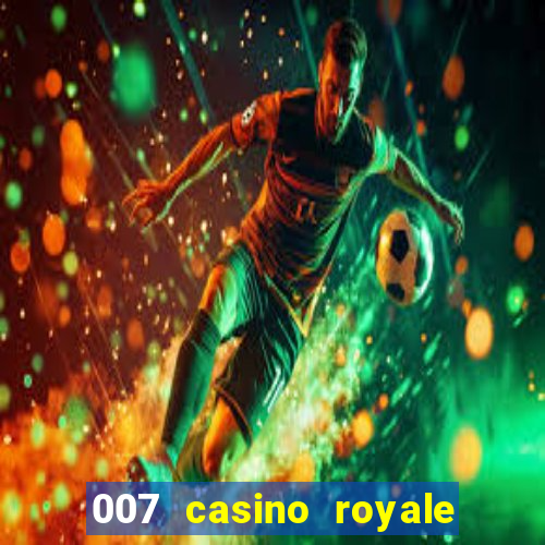 007 casino royale full movie 2006