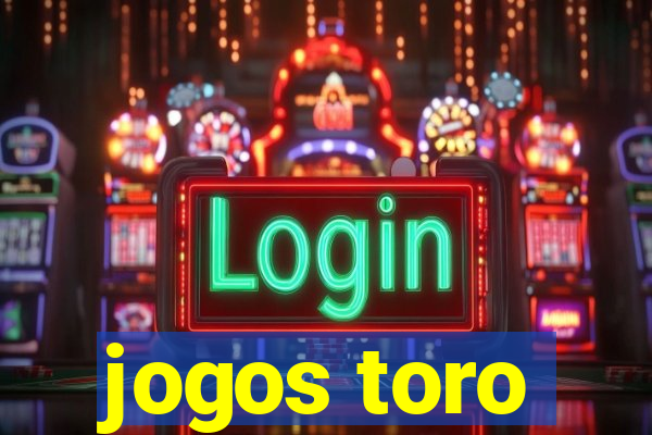 jogos toro