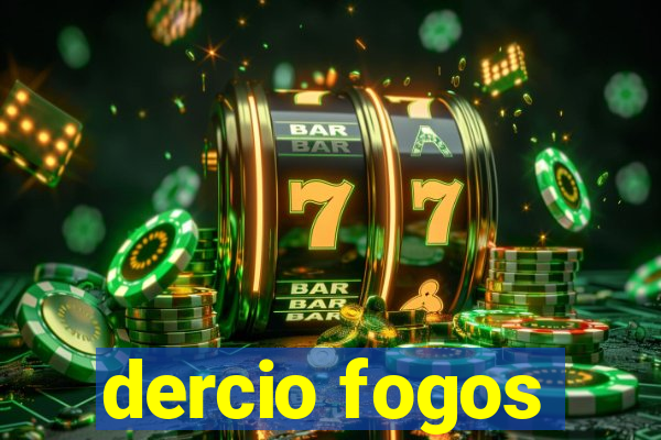 dercio fogos