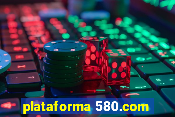 plataforma 580.com