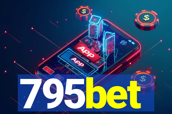 795bet