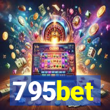 795bet