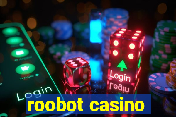 roobot casino