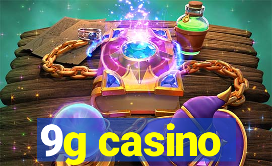 9g casino