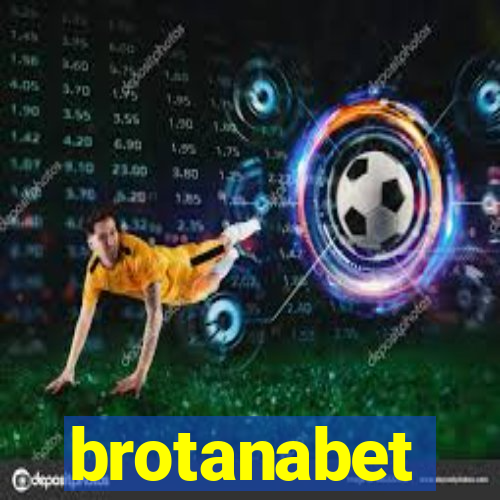 brotanabet