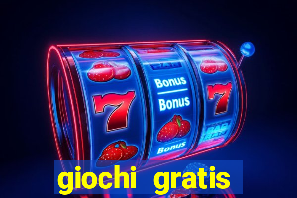 giochi gratis online slot machine