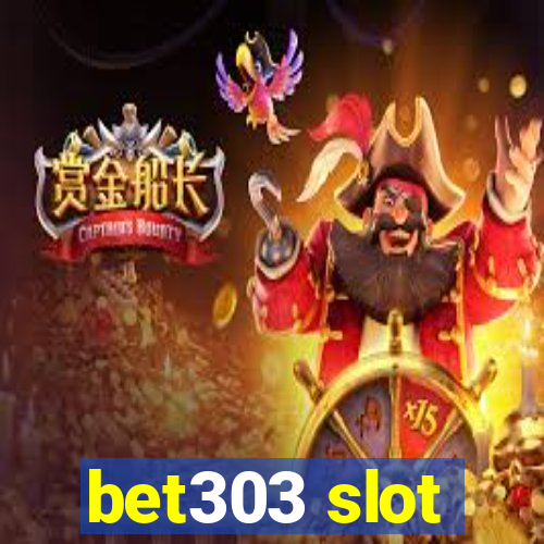 bet303 slot