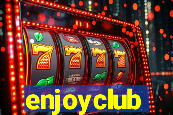 enjoyclub