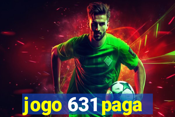 jogo 631 paga