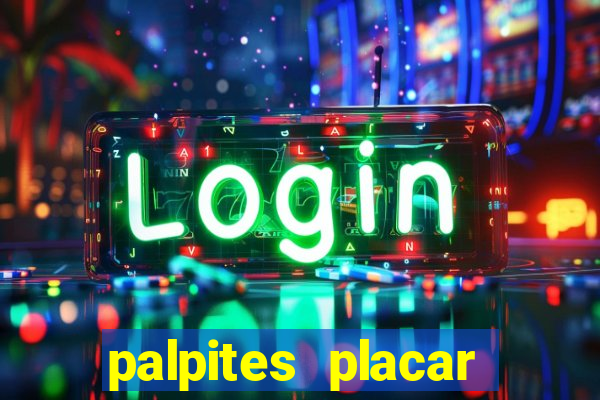 palpites placar exato dos jogos de amanh?