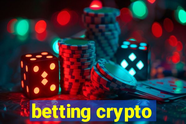 betting crypto