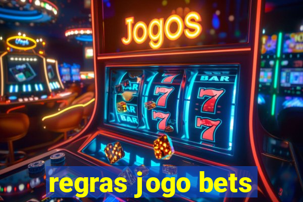 regras jogo bets